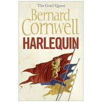 Harlequin: The Grail Quest Book 1