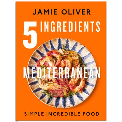 5 Ingredients Mediterranean: Simple Incredible Food image number 1