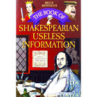 The Book Of Shakespearian Useless Information image number 1
