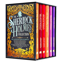 The Sherlock Holmes Collection: 6 Book Box Set