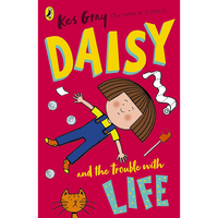 Daisy and the Trouble with Life