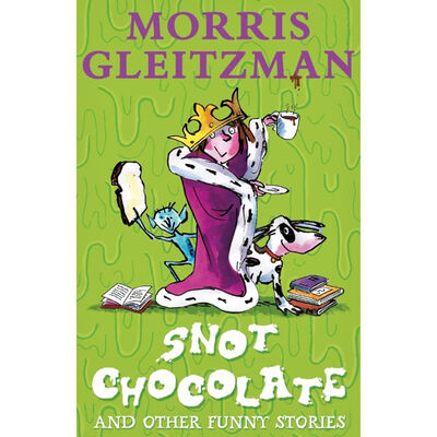 Snot Chocolate: And Other Funny Stories image number 1