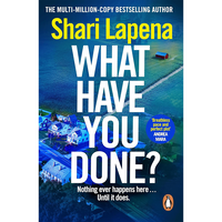 What Have You Done?