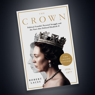The Crown The Inside Story From 1 00 The Works