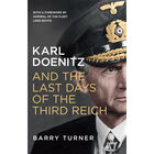 Karl Doenitz and the Last Days of the Third Reich image number 1