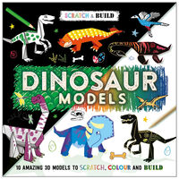 Scratch and Build Dinosaur Models