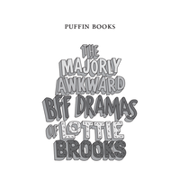 The Majorly Awkward BFF Dramas of Lottie Brooks