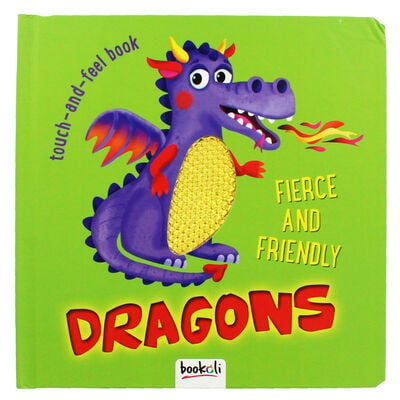 Fierce and Friendly Dragons: Touch-and-Feel Book image number 1