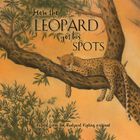 How the Leopard Got His Spots image number 1