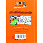 Senior Moments: Older But No Wiser image number 2