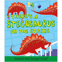 There's a Stegosaurus on the Stairs