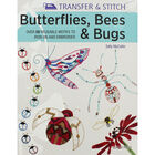 Transfer & Stitch: Butterflies, Bees & Bugs image number 1