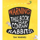 Warning!: This Book May Contain Rabbits image number 1