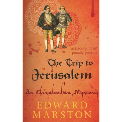 The Trip to Jerusalem: An Elizabethan Mystery Book 3 image number 1