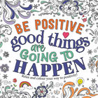 Be Positive: Good Things are Going to Happen image number 1