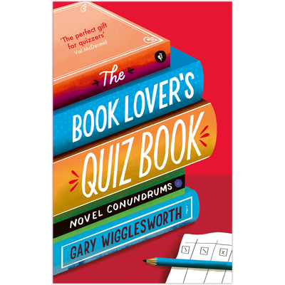 The Book Lover's Quiz Book: Novel Conundrums image number 1