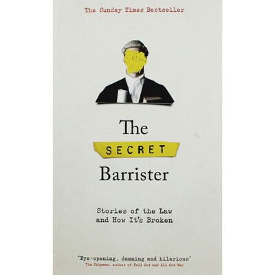 The Secret Barrister: Stories of the Law and How It's Broken image number 1