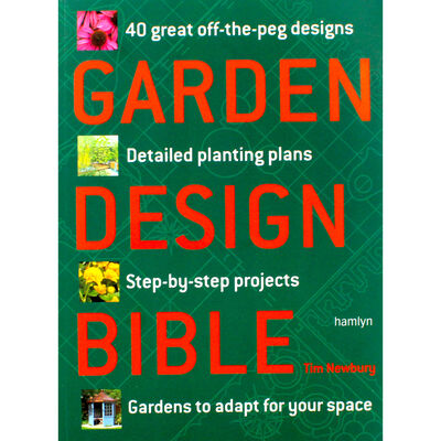 Garden Design Bible The Works