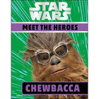 Star Wars Meet the Heroes: Chewbacca image number 1