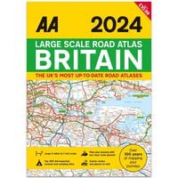 Large Scale Road Atlas Britain: AA 2024