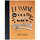 Get Life Organised Weekly Planner image number 1