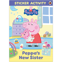 Peppa Pig: Peppa&rsquo;s New Sister Sticker Activity Book