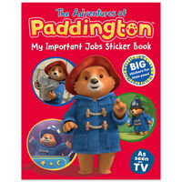 The Adventures of Paddington: My Important Jobs Sticker Book