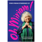 Oh Miriam!: Stories from an Extraordinary Life image number 1