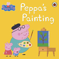 Peppa's Painting: Peppa Pig