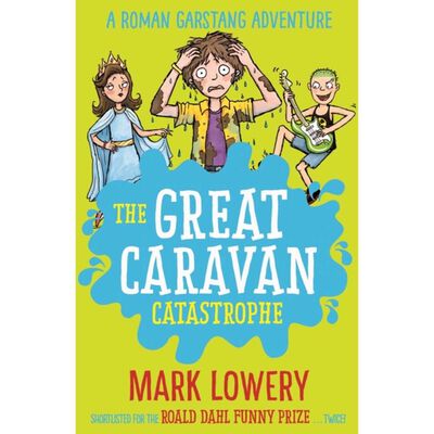 The Great Caravan Catastrophe: The Roman Garstang Adventures image number 1