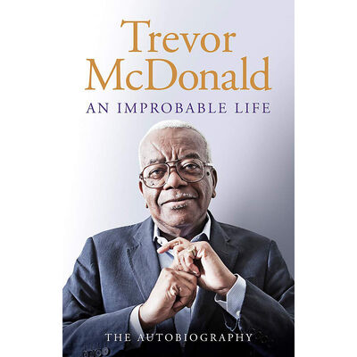 Trevor McDonald An Improbable Life: The Autobiography image number 1