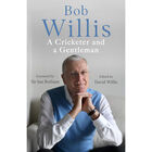 Bob Willis: A Cricketer and a Gentleman image number 1