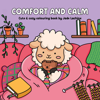 Comfort and Calm Colouring Book