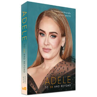 Adele: To 30 and Beyond