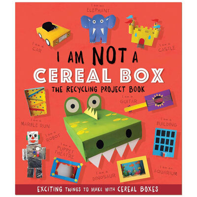 I Am Not A Cereal Box - The Recycling Project Book image number 1