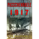 Passchendaele: The Story of the Third Battle of Ypres 1917 image number 1