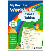 Times Tables: My Practice Workbook Ages 5-7
