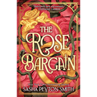 The Rose Bargain image number 1