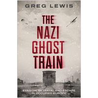The Nazi Ghost Train