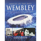 Images of the Past: Wembley image number 1