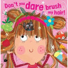 Don't You Dare Brush My Hair! image number 1