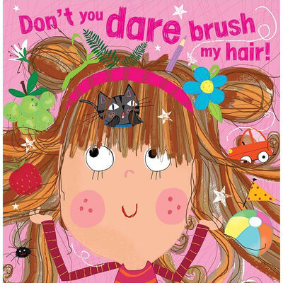 Don't You Dare Brush My Hair! image number 1