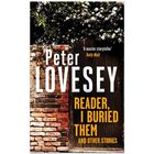 Reader, I Buried Them and Other Stories image number 1