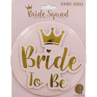 Bride to Be Jumbo Badge image number 1