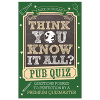 Think You Know It All?: Pub Quiz