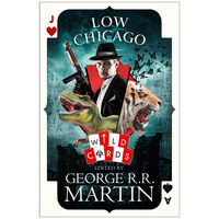 Wild Cards: Low Chicago