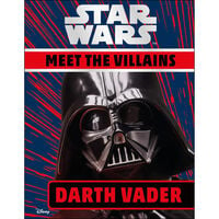 Star Wars Meet the Villains: Darth Vader