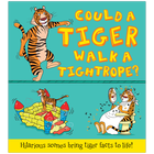 Could a Tiger Walk a Tightrope? image number 1