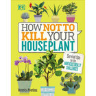 How Not to Kill Your Houseplant image number 1