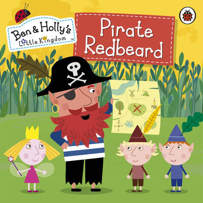Ben and Holly's Little Kingdom: Pirate Redbeard image number 1